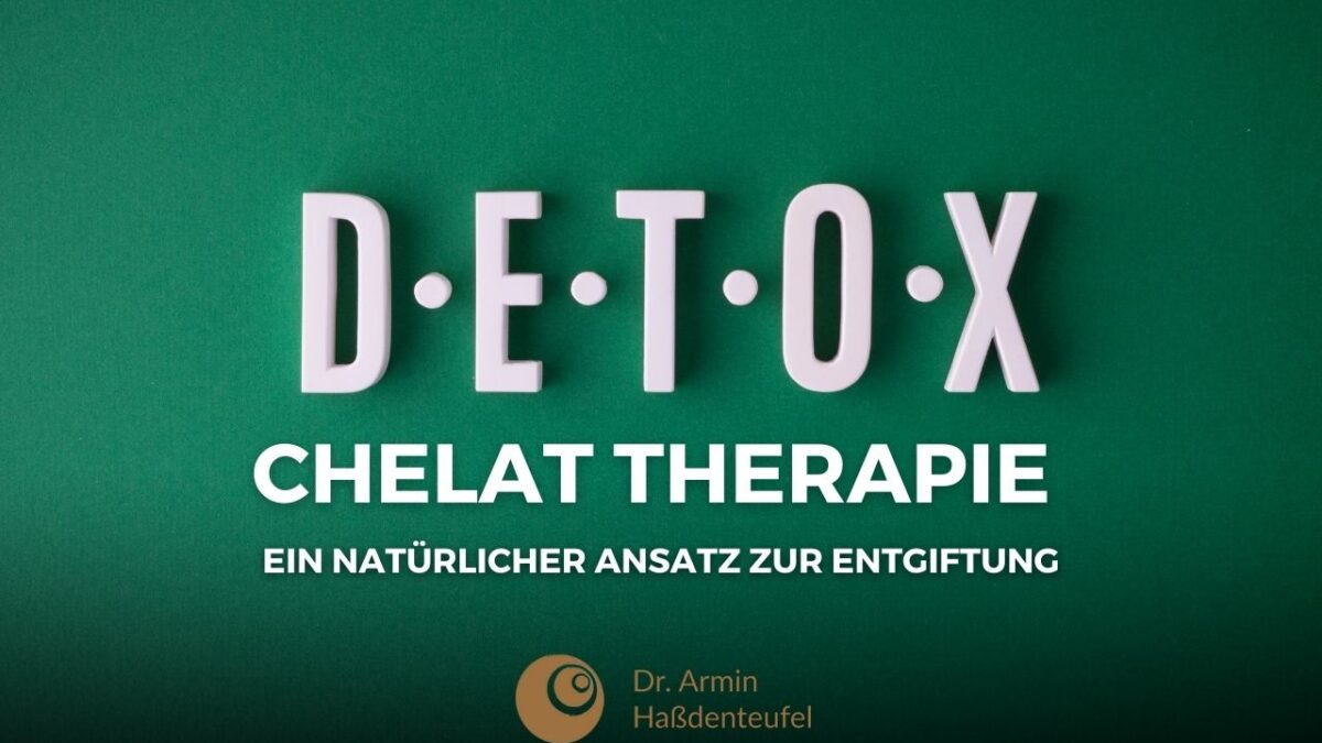 Entgiftung mit Chelattherapie-Blogbeiträge Haßdenteufel